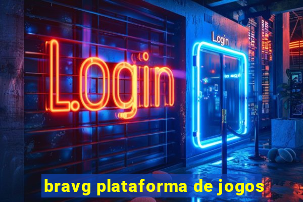 bravg plataforma de jogos